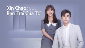 Xin Chào, Bạn Trai Của Tôi Vietsub